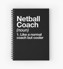 Cuaderno de espiral Netball Coach Funny Definition Entrenador Diseño de regalo