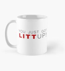 Du hast gerade LITT hoch! - Anzüge Becher Tasse (Standard)