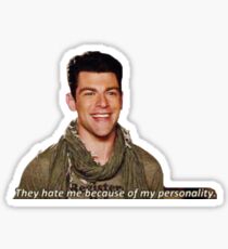 they hate me because of my personality Sticker