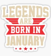Legend Are Born In January Merchandise Sticker