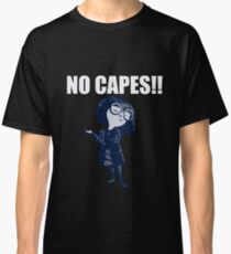 NO CAPES! Classic T-Shirt