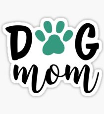 Dog Mom Sticker