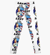 If you aint first, youre last Leggings