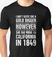 Gold Digger | Funny American History Teacher Unisex T-Shirt