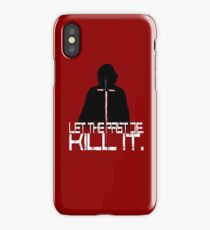 Let the past die. Kill it. iPhone Case