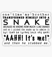 and then he stabbed me Sticker