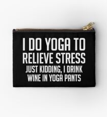 Wine & Yoga Pants Zipper Pouch