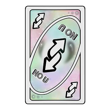 Uno Reverse Card Meme | Poster