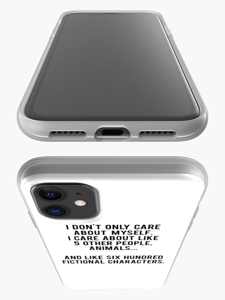 Vista alternativa de Funda y vinilo para iPhone No sólo me preocupo por mí mismo. Me importan como 5 otras personas, animales y como seiscientos personajes de ficción
