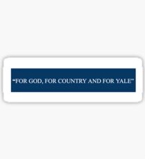 For God, For Country and For Yale Sticker