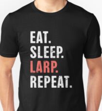 Eat. Sleep. LARP. Repeat. | Funny LARP Design Unisex T-Shirt