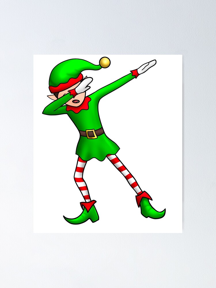 “Dabbing Elf t Shirt-Santa little helper doing the dab” Poster by