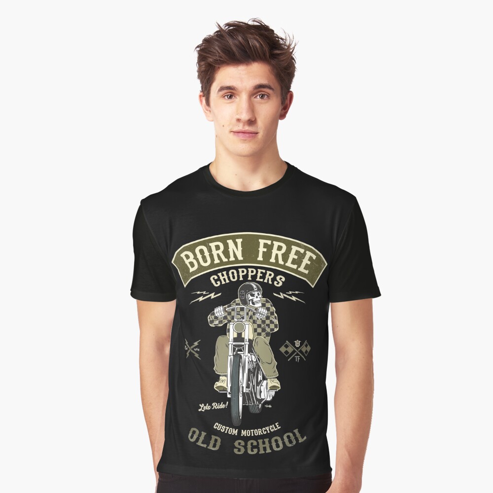 Born Free - Custom Motorcycle Grafik T-Shirt
