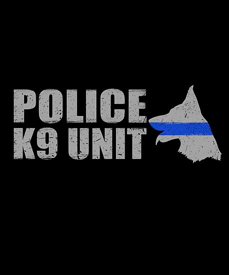 "Police K9 Unit Thin Blue Line" Posters by bluelinegear | Redbubble