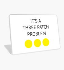 A Three Patch Problem Laptop Skin