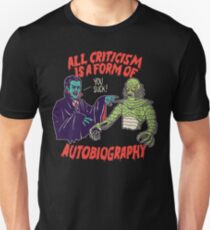 Criticism Is Autobiography Unisex T-Shirt
