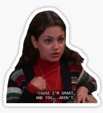 Jackie Burkhart being iconic Sticker