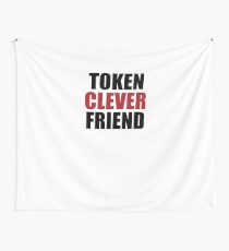 Token Clever Friend Wall Tapestry