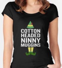 Cotton Headed Ninny Muggins Funny Christmas Costume Women's Fitted Scoop T-Shirt