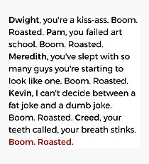 The Office - Boom. Roasted. Photographic Print