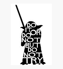Yoda Do it Photographic Print