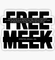 Free Meek - Black Sticker