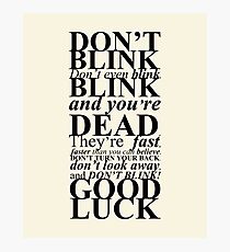 Don't blink! Photographic Print