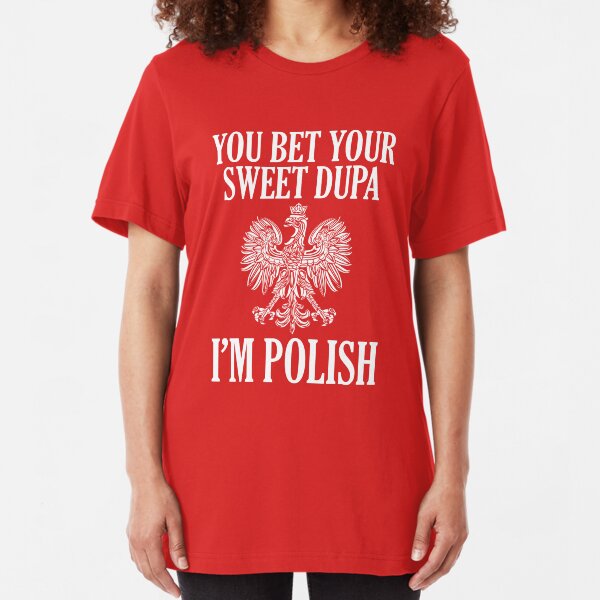 YOU BET YOUR SWEET DUPA I/'M POLISH METAL NOVELTY LICENSE PLATE TAG