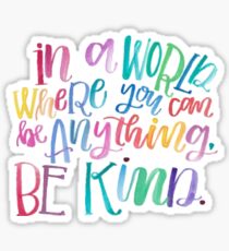 Be Kind Stickers | Redbubble