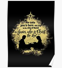 Bible lettering. Christian art. For unto you is born this day in the city of David a Savior, who is Christ the Lord Poster