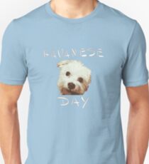 Havanese Day Unisex T-Shirt