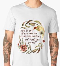 Come to Me - All You Who are Weary and Burdened Men's Premium T-Shirt