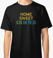 Home Sweet G28 X0 Y0 Z0 CNC Machinist and 3d Printing Classic T-Shirt