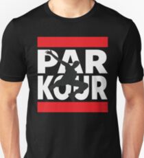 PARKOUR - FREERUNNING - TRACEUR Unisex T-Shirt