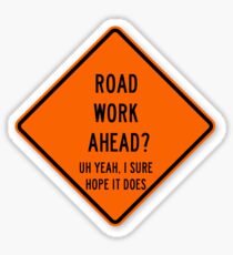 road work ahead Sticker