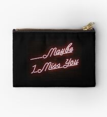 maybe i miss you Studio Pouch