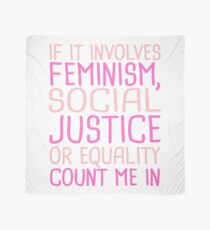 Feminism Social Justice Equality for Women Trendy T-Shirt Scarf