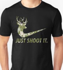 Just Shoot It Funny Hunting Nike Deer Fashion Unisex T-Shirt