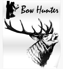 Bow Hunter Poster