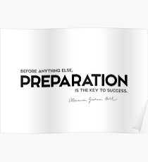 preparation, key to success - alexander bell Poster
