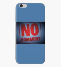 Tony DuPuis "No Comment" iPhone Case