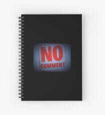 Tony DuPuis "No Comment" Spiral Notebook