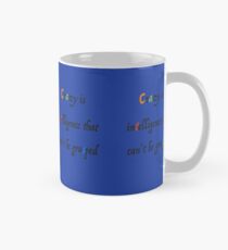 Verrückt!! Tasse (Standard)