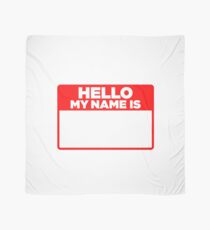 Hello My Name Is Tag Sticker & T-Shirt - Gift For Worker Sarcastic Scarf