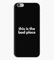 This Is The Bad Place V2 iPhone Case