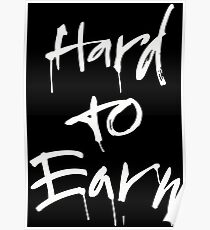 Póster HARD2EARNwht