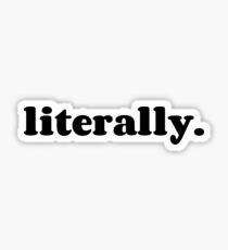 literally. Sticker