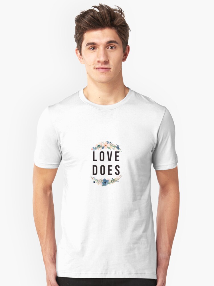 love T-Shirt does | bob Classic goff