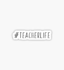#Teacherlife Sticker