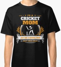 Cricket Mom Christmas Gift or Birthday Present Classic T-Shirt